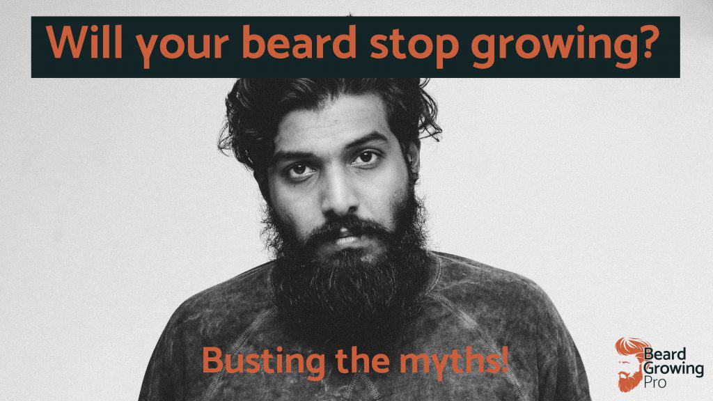Will your beard stop growing?