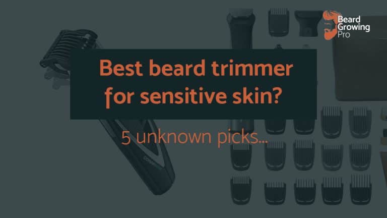 Best beard trimmer for sensitive skin