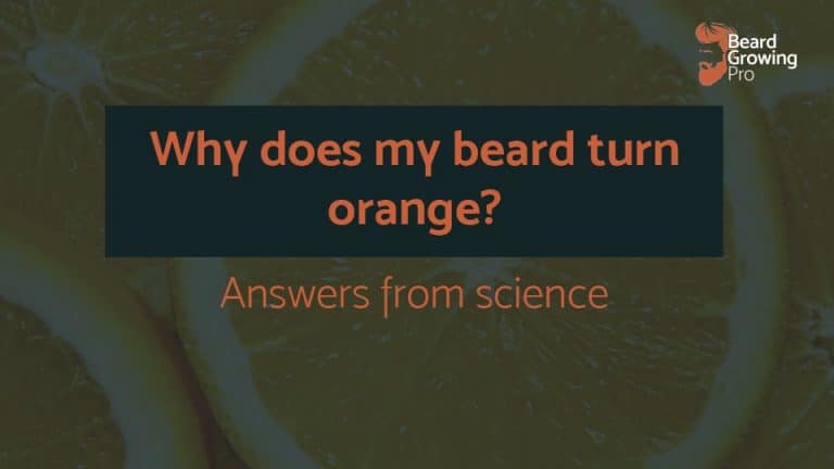 Why does my beard turn orange