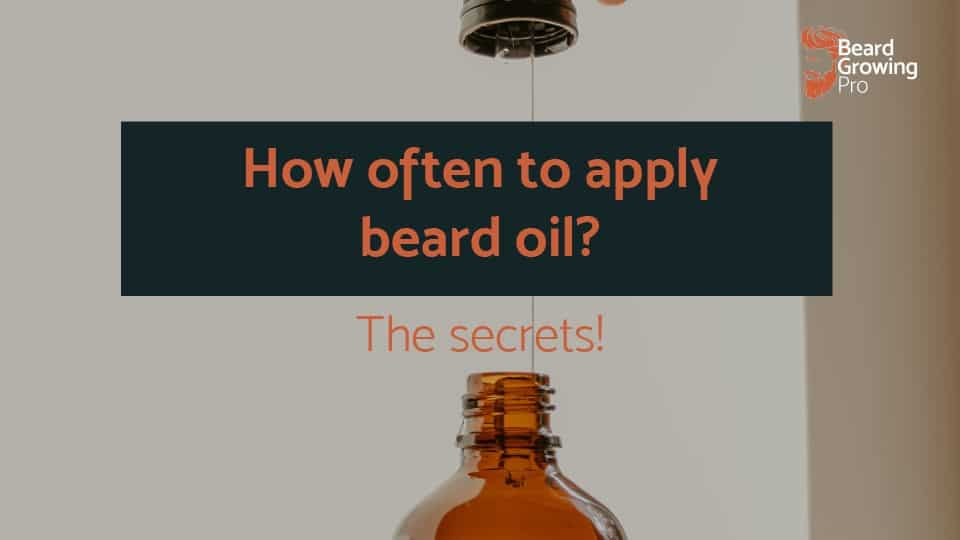 How often to apply beard oil