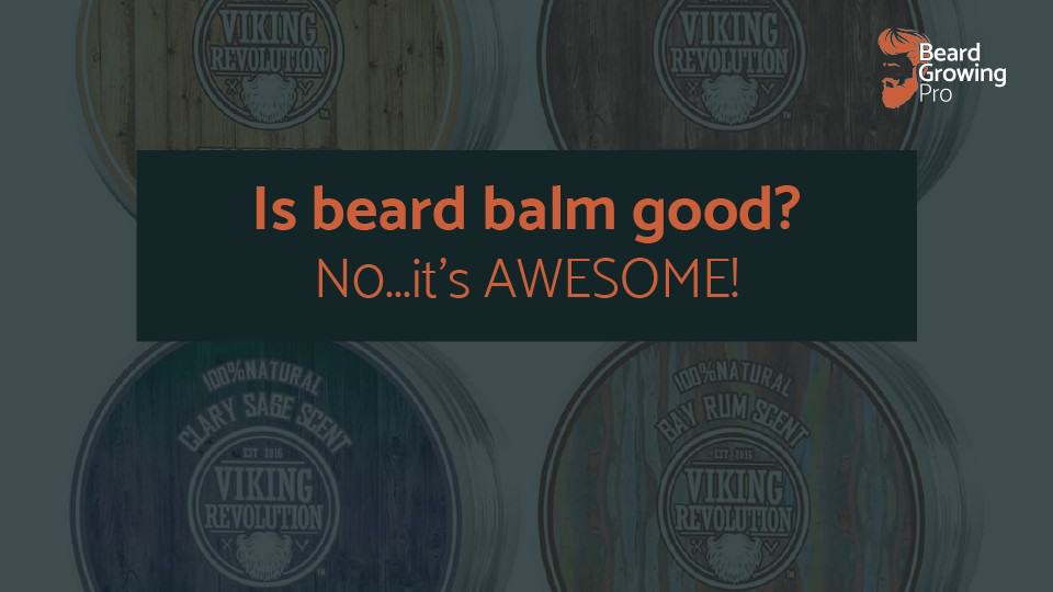 Is beard balm good? Header image