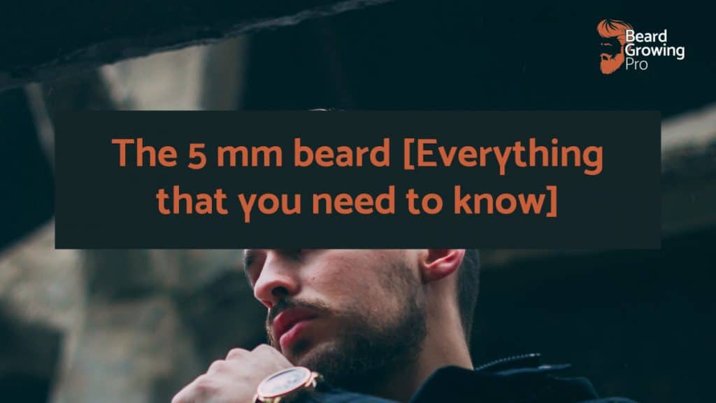 5mm beard