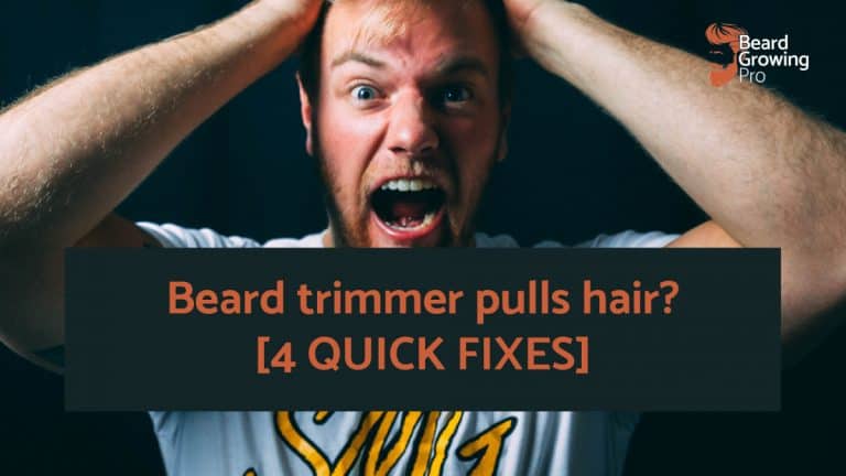 Beard trimmer pulls hair