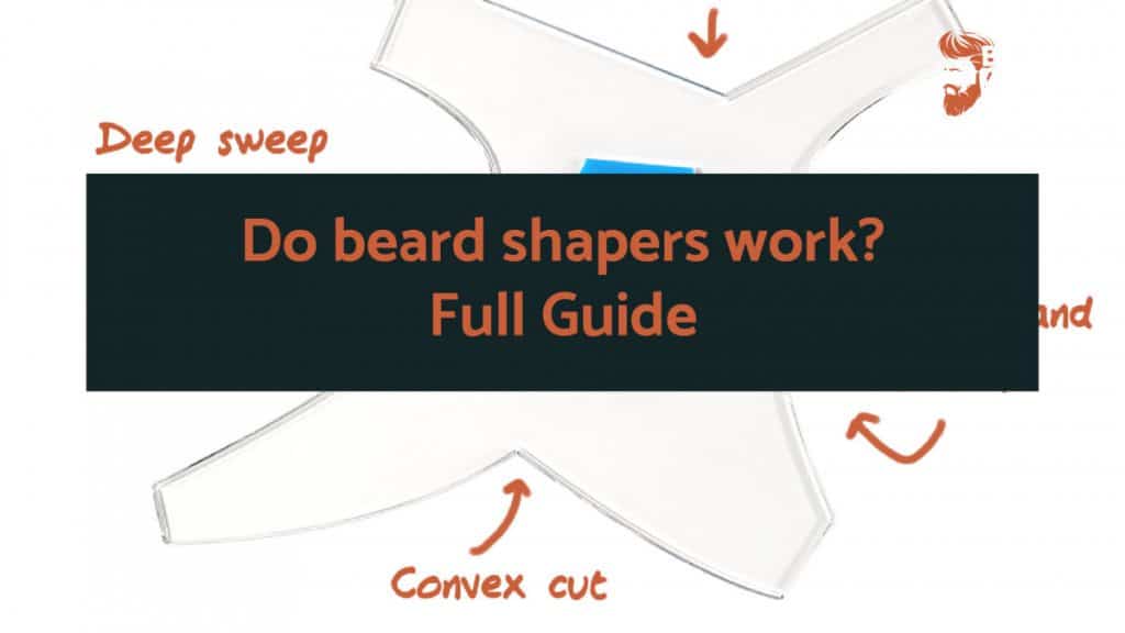 Do beard shapers work?