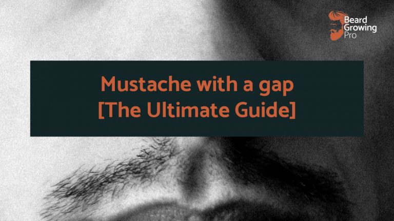 mustache with a gap