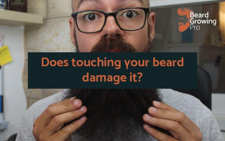 Does touching your beard damage it? Intense damage caused